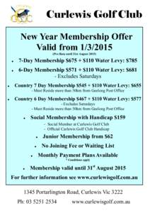 Curlewis Golf Club New Year Membership Offer Valid from[removed]Pro Rata until 31st August 2015) ● ●
