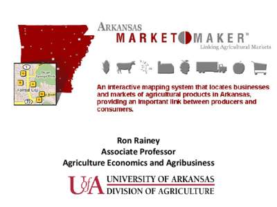 Ron Rainey Associate Professor Agriculture Economics and Agribusiness Be Strategic • In any strategic planning process, we must
