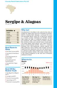 ©Lonely Planet Publications Pty Ltd  Sergipe & Alagoas POP 5 MILLION  Why Go?