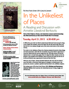 The Anne Frank Center USA is proud to present  In the Unlikeliest of Places  A Reading and Discussion with