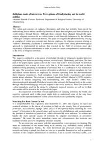 Forum on Public Policy  Religious roots of terrorism: Perceptions of God playing out in world politics Johannes Hendrik Coetzee, Professor, Department of Religion Studies, University of Johannesburg