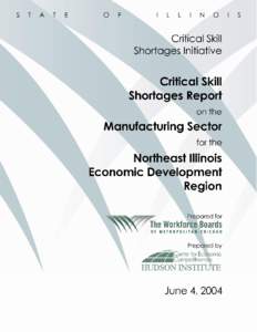 Critical Skill Shortages Report  Manufacturing Table of Contents Introduction..............................................................................................................................................