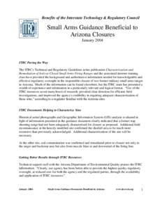 Benefits of the Interstate Technology & Regulatory Council  Small Arms Guidance Beneficial to Arizona Closures January 2004