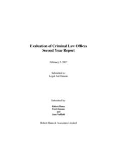 Evaluation of Criminal Law Offices Second Year Report February 5, 2007 Submitted to: Legal Aid Ontario