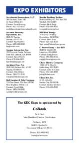 Expo Exhibitors Accelerated Innovations, LLC 366 Jackson, Suite 100 St. Paul, MN[removed]Contact: Scott Revenig Phone: [removed]