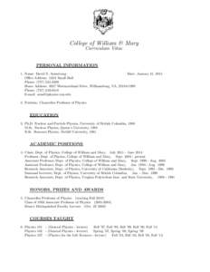 College of William & Mary Curriculum Vitae PERSONAL INFORMATION 1. Name: David S. Armstrong Date: January 31, 2015