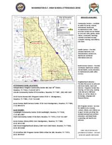 WASHINGTON B.T. HIGH SCHOOL ATTENDANCE ZONE  SERVICES AVAILABLE: