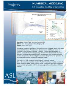 Projects  NUMERICAL MODELING 3-D Circulation Modeling of Canoe Pass  Location: Canoe Pass, Seymour Narrows, BC