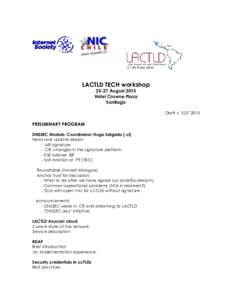 LACTLD TECH workshopAugust 2015 Hotel Crowne Plaza Santiago Draft v