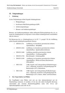 Prof. Dr.-Ing. Rolf Katzenbach  Direktor des Institutes und der Versuchsanstalt für Geotechnik der TU Darmstadt  Studienunterlagen Geotechnik Seite IX-1