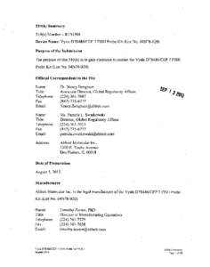 510(k) Summary 510(k) Number - K131508 Device Name: Vysis D7S486/CEP 7 FISH Probe Kit (List No. 04N78-020) Purpose of the Submission The purpose of this 5 10(k) is to gain clearance to market the Vysis D7S486/CEP 7 FISH 