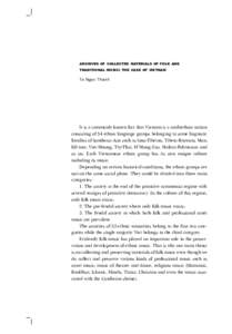 ARCHIVES OF COLLECTED MATERIALS OF FOLK AND TRADITIONAL MUSIC: THE CASE OF VIETNAM To Ngoc T h a n h  It is a commonly known fact that Vietnam is a multiethnic nation