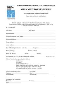 GYMPIE COMMUNICATIONS & ELECTRONICS GROUP  APPLICATION FOR MEMBERSHIP www.gceginc.org.au  Please check website for postal address.