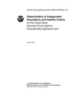 NOAA Technical Memorandum NMFS-NWFSC[removed]Determination of independent populations and viability criteria for the Hood Canal summer chum salmon evolutionarily significant unit