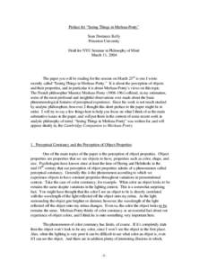 Preface for “Seeing Things in Merleau-Ponty” Sean Dorrance Kelly Princeton University Draft for NYU Seminar in Philosophy of Mind March 11, 2004