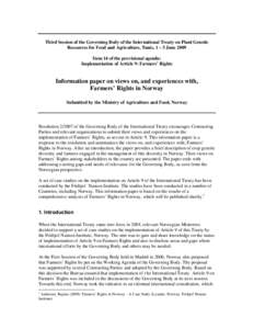 Third Session of the Governing Body of the International Treaty on Plant Genetic Resources for Food and Agriculture, Tunis, 1 – 5 June 2009 Item 14 of the provisional agenda: Implementation of Article 9: Farmers’ Rig