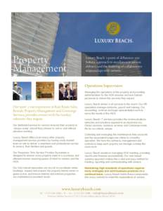 Property Management Luxury Beach´s point of difference: our holistic approach to excellence in service delivery and the fostering of collaborative