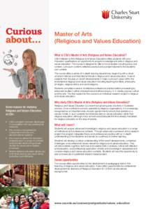 Curious about... Master of Arts (Religious and Values Education) What is CSU’s Master of Arts (Religious and Values Education)?