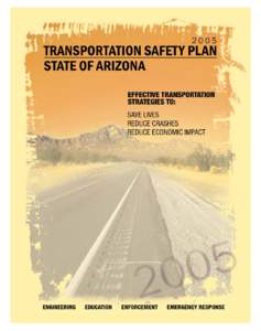The Governor of Arizona, through Executive Order[removed], established a Traffic Safety Advisory Council and charged the Council with bold responsibilities 
