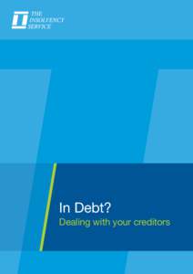 In Debt - Dealing with your creditors
