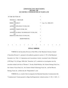 Thomas C. Trexler, Rebel Holiday, the Artemis Strategy Fund, Inc., the Artemis Vision Fund, Inc., the Artemis Global Technology Fund, Inc., and the Phoenix Strategy Fund, Inc. - FO