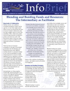 InfoBrief  Blending and Braiding Funds and Resources: The Intermediary as Facilitator  NATIONAL COLLABORATIVE ON WORKFORCE AND DISABILITY