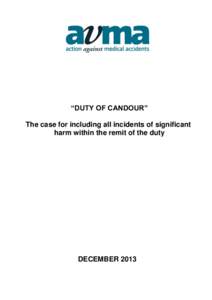 “DUTY OF CANDOUR” The case for including all incidents of significant harm within the remit of the duty DECEMBER 2013