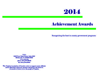 2014 Achievement Awards Recognizing the best in county government programs VACo 1207 East Main Street, Suite 300