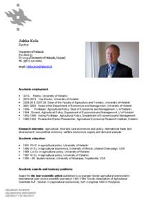 Jukka Kola Rector University of Helsinki P.O. Box 33 FI[removed]University of Helsinki, Finland tel[removed]