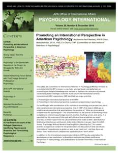 Psychology International ◦ DECEMBER[removed]NEWS AND UPDATES FROM THE AMERICAN PSYCHOLOGICAL ASSOCIATION OFFICE OF INTERNATIONAL AFFAIRS | DEC[removed]APA Office of International Affairs