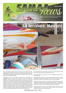 news  Issue 4 of 2014 Newsletter of the South African Model Aircraft Association Our Mission: To add value to your flying experience through communication,