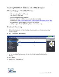 1  Transferring NNELS Titles to iOS Devices with a USB Cord/ iExplorer Before you begin, you will need the following:  