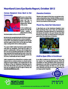 Heartland Lions Eye Banks Report, October 2012 Cornea Recipient Gives Back to Her Community For years, Judy of Manhattan struggled with vision loss due to