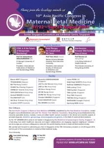 Come join the leading minds at 10th Asia Pacific Congress in Maternal Fetal Medicine Fri 22 – Sun 24 August 2014