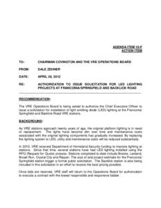 AGENDA ITEM 10-F ACTION ITEM TO:  CHAIRMAN COVINGTON AND THE VRE OPERATIONS BOARD