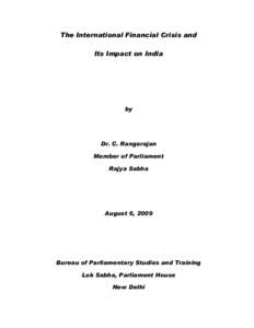 The International Financial Crisis and Its Impact on India by  Dr. C. Rangarajan