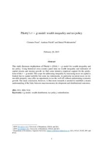 Piketty’s 𝑟 − 𝑔 model: wealth inequality and tax policy Clemens Fuest†, Andreas Peichl‡ and Daniel Waldenström◊ February 20, 2015  Abstract