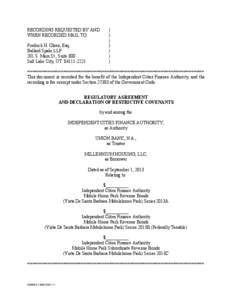 RECORDING REQUESTED BY AND WHEN RECORDED MAIL TO: Fredrick H. Olsen, Esq. Ballard Spahr LLP 201 S. Main St., Suite 800 Salt Lake City, UT[removed]