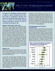 METAMETRICS POSITION PAPER | 1490L  Why P–16/P–20 Educational Systems? by Malbert Smith III, Ph.D., President, MetaMetrics  Challenges of Implementing P–16/P–20 Systems