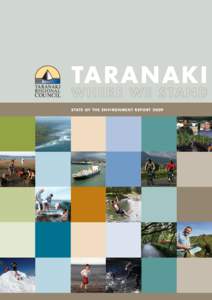 TARANAKI  WH E R E W E S TAN D S TAT E O F T H E E N V I RO N M E N T RE P O RT[removed]  TARANAKI