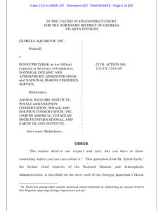 Case 1:13-cvAT Document 103 FiledPage 1 of 100  IN THE UNITED STATES DISTRICT COURT FOR THE NORTHERN DISTRICT OF GEORGIA ATLANTA DIVISION GEORGIA AQUARIUM, INC.,