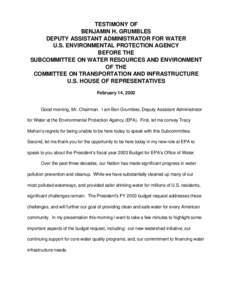 TESTIMONY OF BENJAMIN H. GRUMBLES DEPUTY ASSISTANT ADMINISTRATOR FOR WATER U.S. ENVIRONMENTAL PROTECTION AGENCY BEFORE THE SUBCOMMITTEE ON WATER RESOURCES AND ENVIRONMENT OF THE COMMITTEE ON TRANSPORTATION AND INFRASTRUC