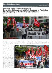 Doro-Chiba Quake Report  June 19, 2014/ issue 62 International Labor Solidarity Committee of Doro-Chiba (National Railway Motive Power Union of Chiba)