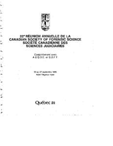 32 e REUNION ANNUELLE DE LA   CANADIAN SOCIETY OF FORENSIC SCIENCE