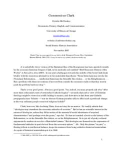 Comment on Clark Deirdre McCloskey Economics, History, English, and Communication University of Illinois at Chicago [removed] website: deirdremccloskey.org
