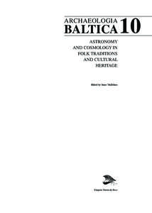 Prehistory / Dolmen / Institute of Baltic Sea Region History and Archaeology / Thracians / Megalith / Klaipėda University / Kazanlak / Tumulus / Vladas Žulkus / Archaeology / Stone Age Europe / Stones