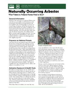 United States Department of Agriculture Forest Service, Pacific Southwest Region Naturally Occurring Asbestos What Visitors to National Forests Need to Know Kno