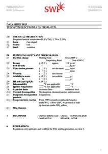 Specialised Welding Products Ltd 12 Farringdon Industrial Centre Farringdon, Nr. Alton Hampshire, GU34 3DP ENGLAND  tel: +