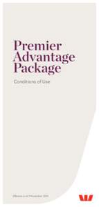 Premier Advantage Package Conditions of Use  Effective as at 9 November 2014