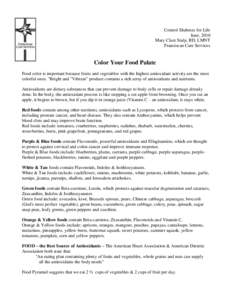 Control Diabetes for Life June, 2010 Mary Clare Stalp, RD, LMNT Franciscan Care Services  Color Your Food Palate